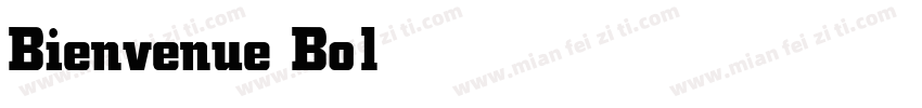 Bienvenue Bold字体转换